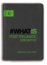 What is Post traumatic growth